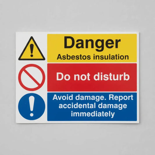 Danger asbestos insulation do not disturb avoid damage report accidental damage immediately