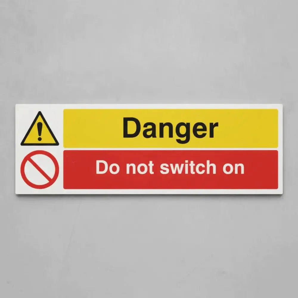 Danger do not switch on