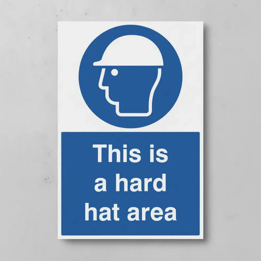 This is a hard hat area