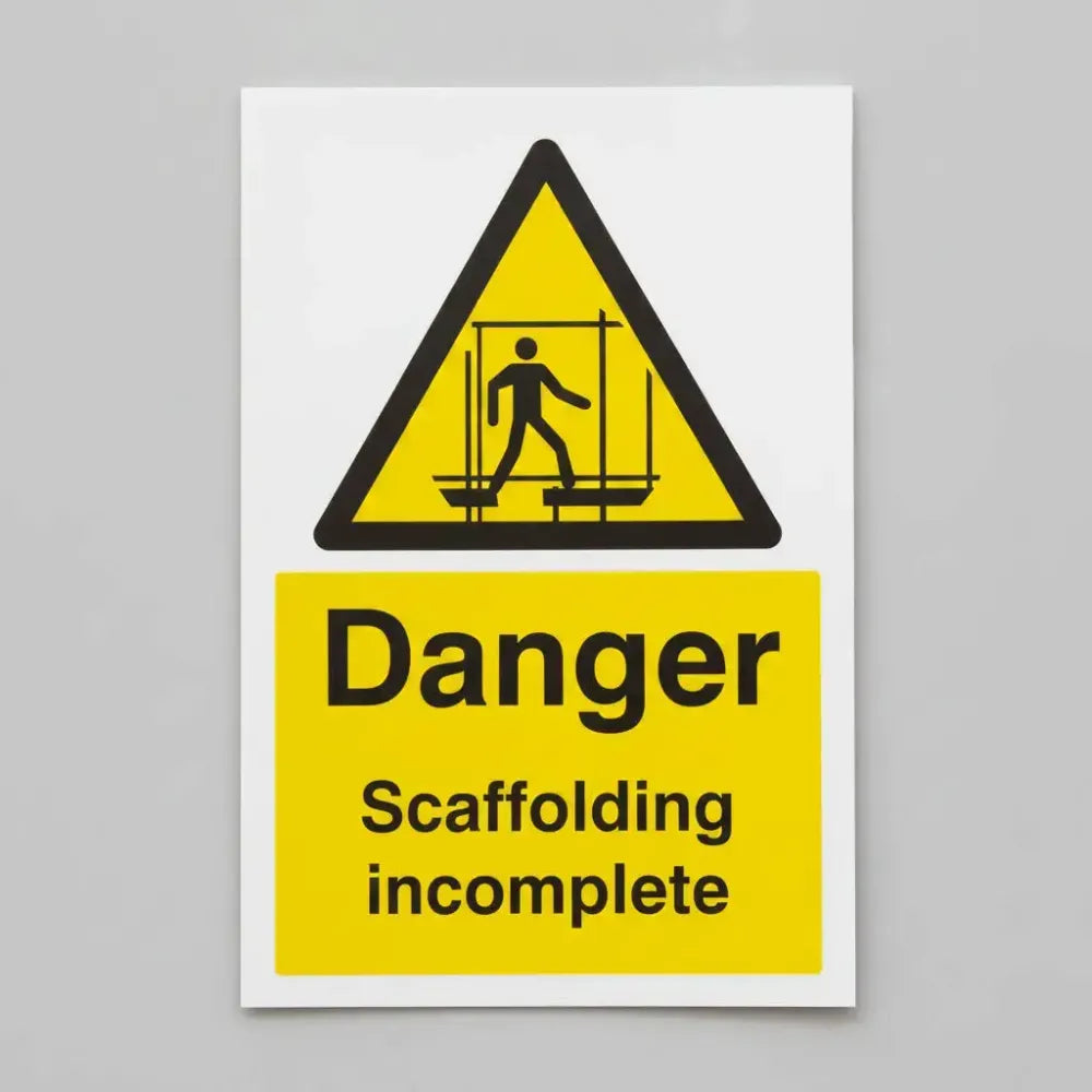 Danger scaffolding incomplete