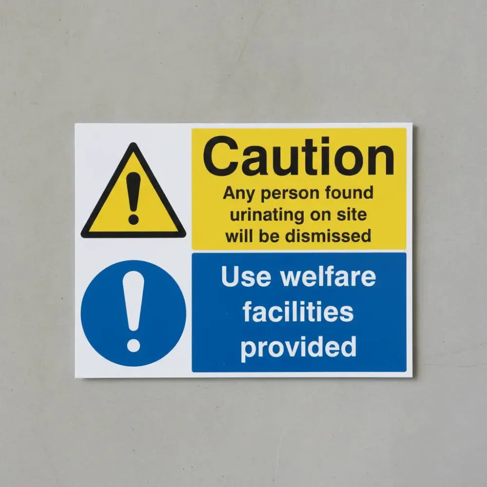 Caution any person found urinating / use welfare facilities