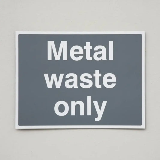 Metal waste only