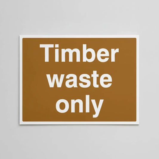Timber waste only