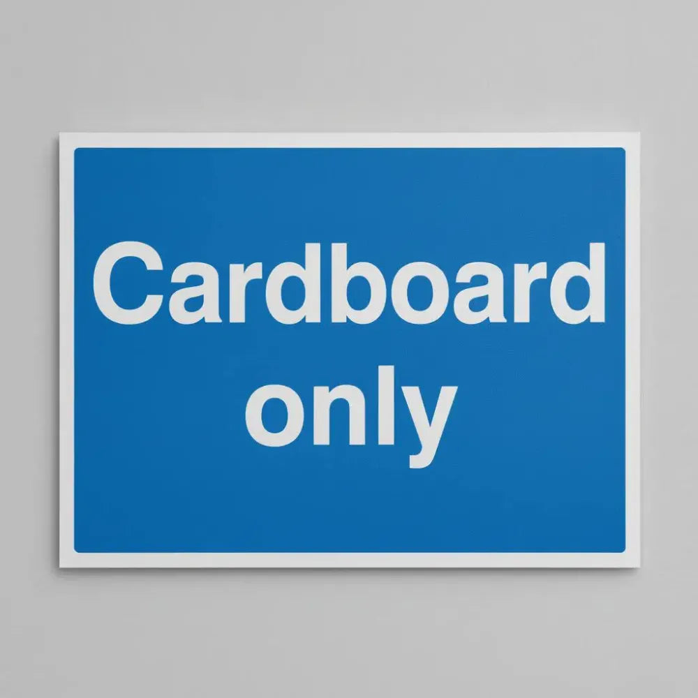 Cardboard only