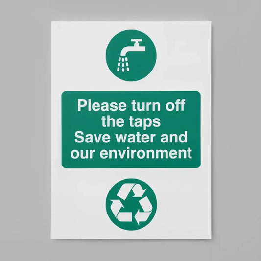 Please turn off the taps save water and our environment