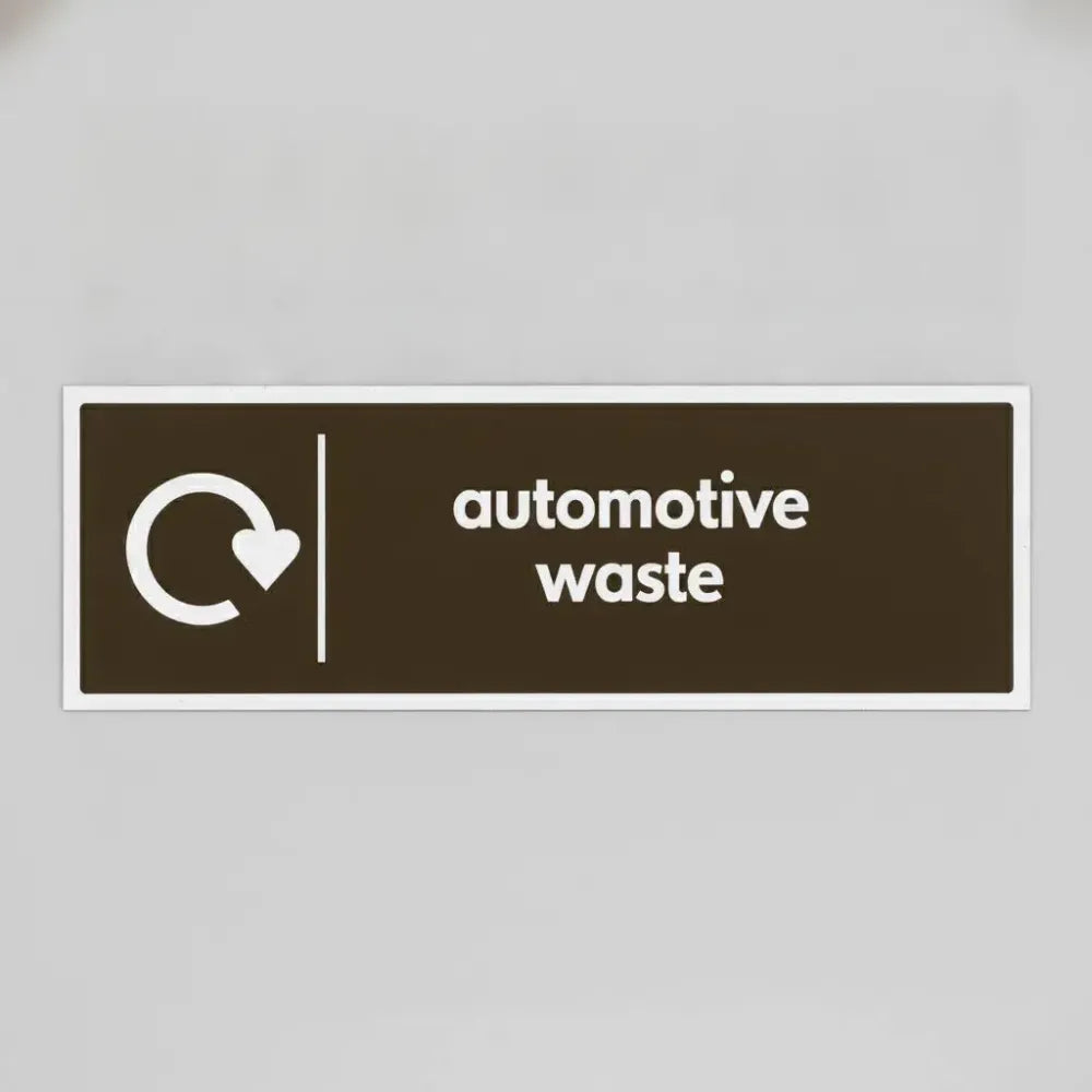 Automotive waste - WRAP Recycling sign