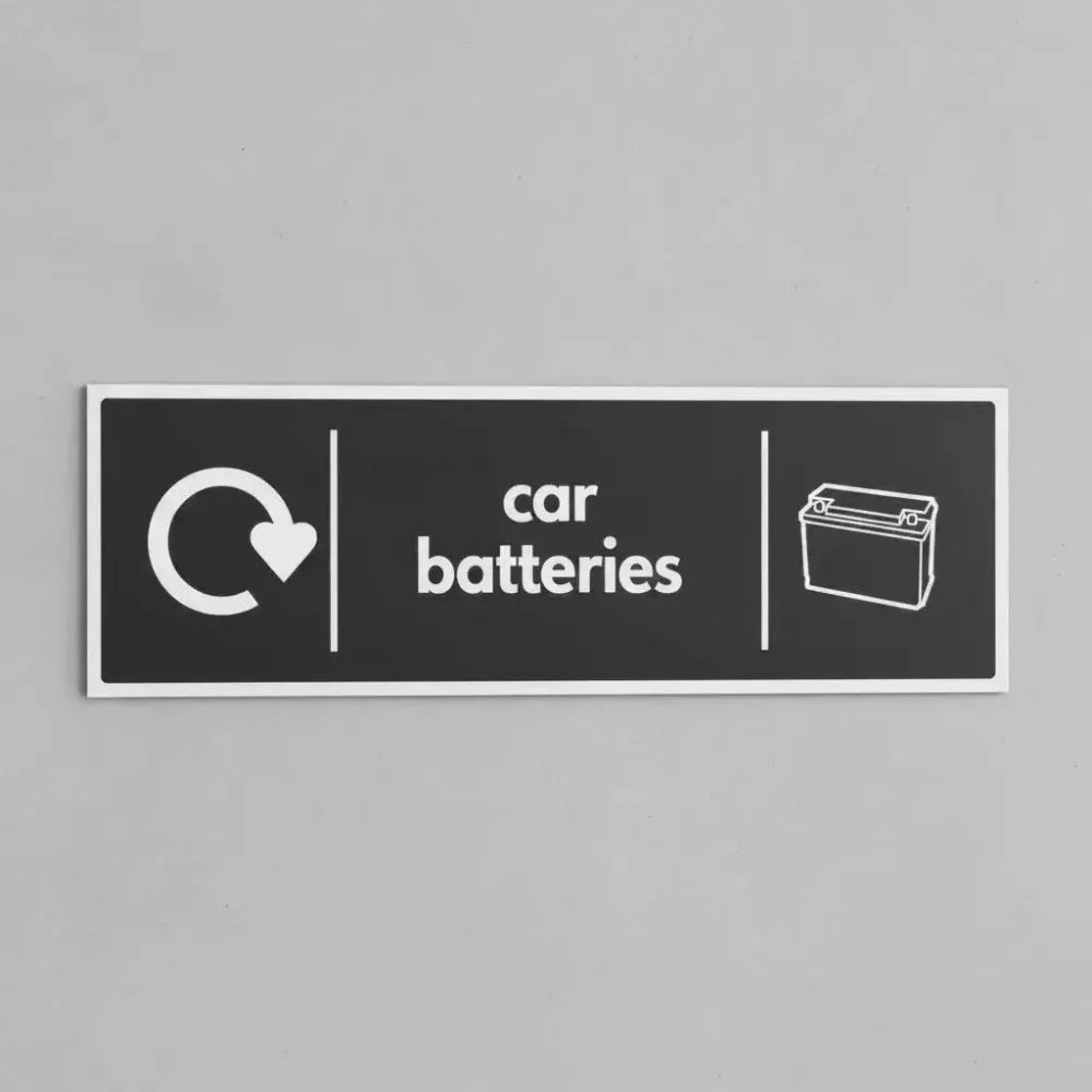 Car batteries - WRAP Recycling sign