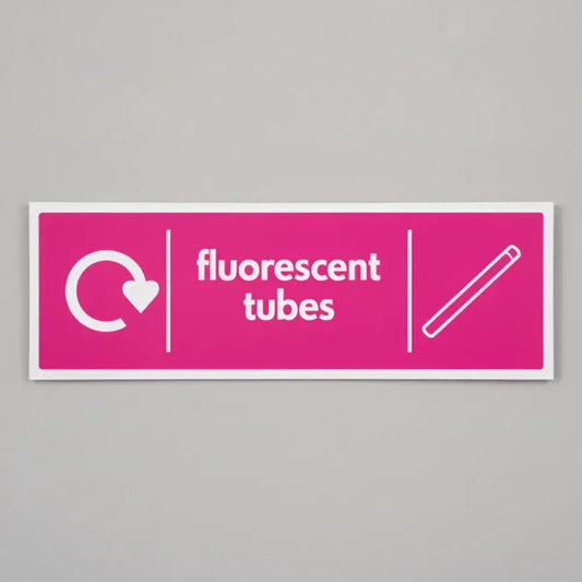 Flourescent tubes - WRAP Recycling sign