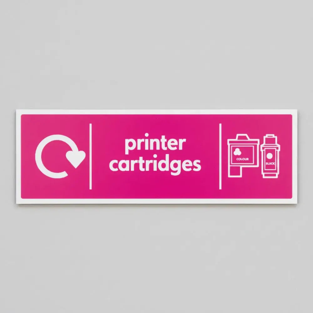 Printer cartridges - WRAP Recycling sign