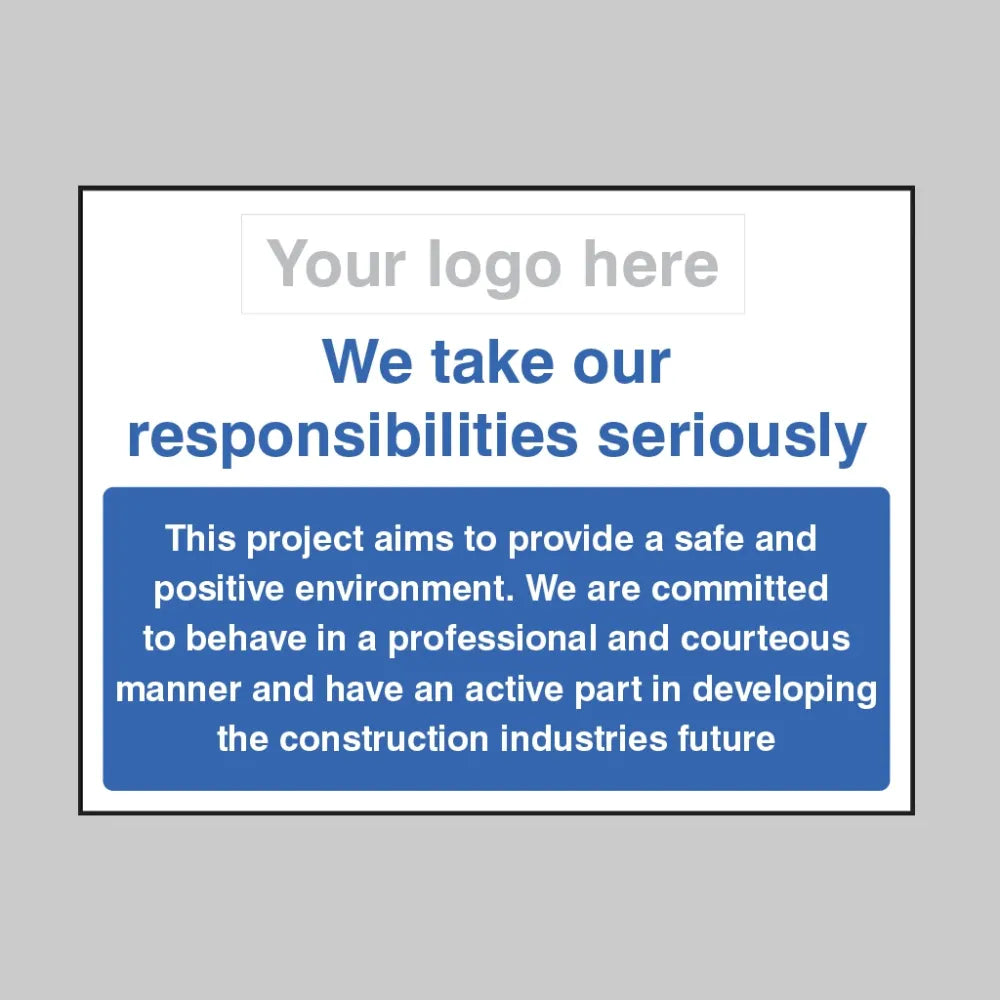 We take our responsibilities seriously   - safe and positive environment