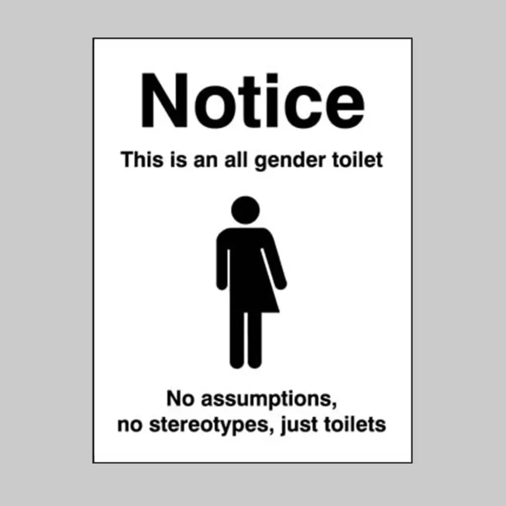 Notice this is an all gender toilet