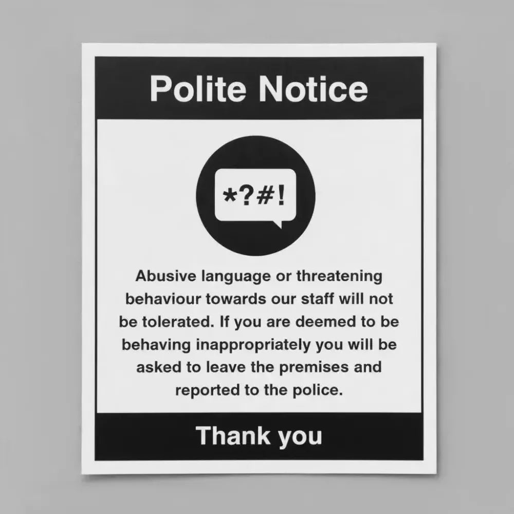 27112Y Warning abusive language or threatening behaviour will not be tolerated Self Adhesive Vinyl (200x300mm) Safety Sign