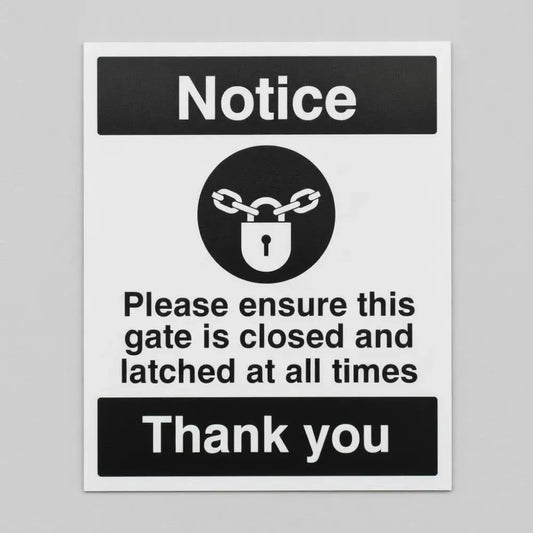 17125Y Notice Please ensure this gate is closed and latched at all times Rigid Plastic (200x300mm) Safety Sign