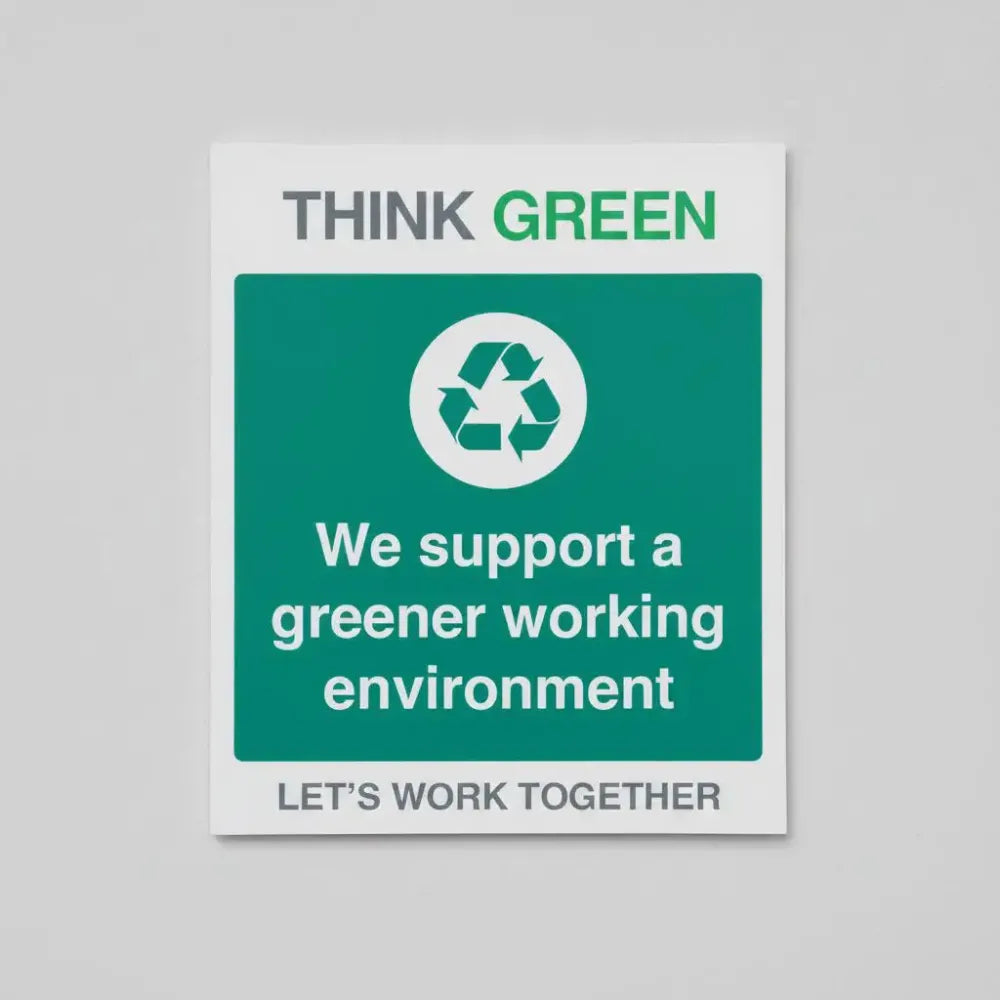 17157Y Think Green Let's work together We support a greener working environment (semi rigid pvc safety sign) Rigid Plastic (200x300mm) Safety Sign