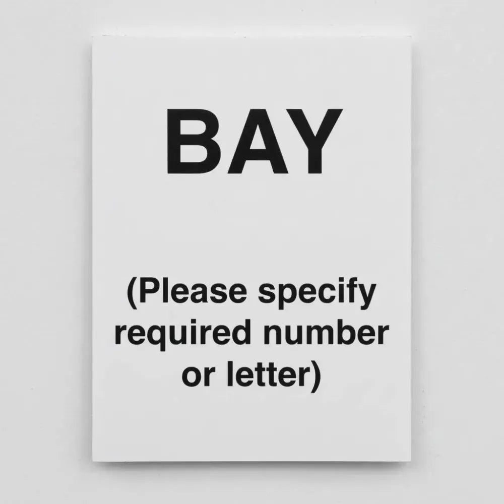 17163K Bay (Please specify required number/letter) (semi rigid pvc safety sign) Rigid Plastic (400x300mm) Safety Sign