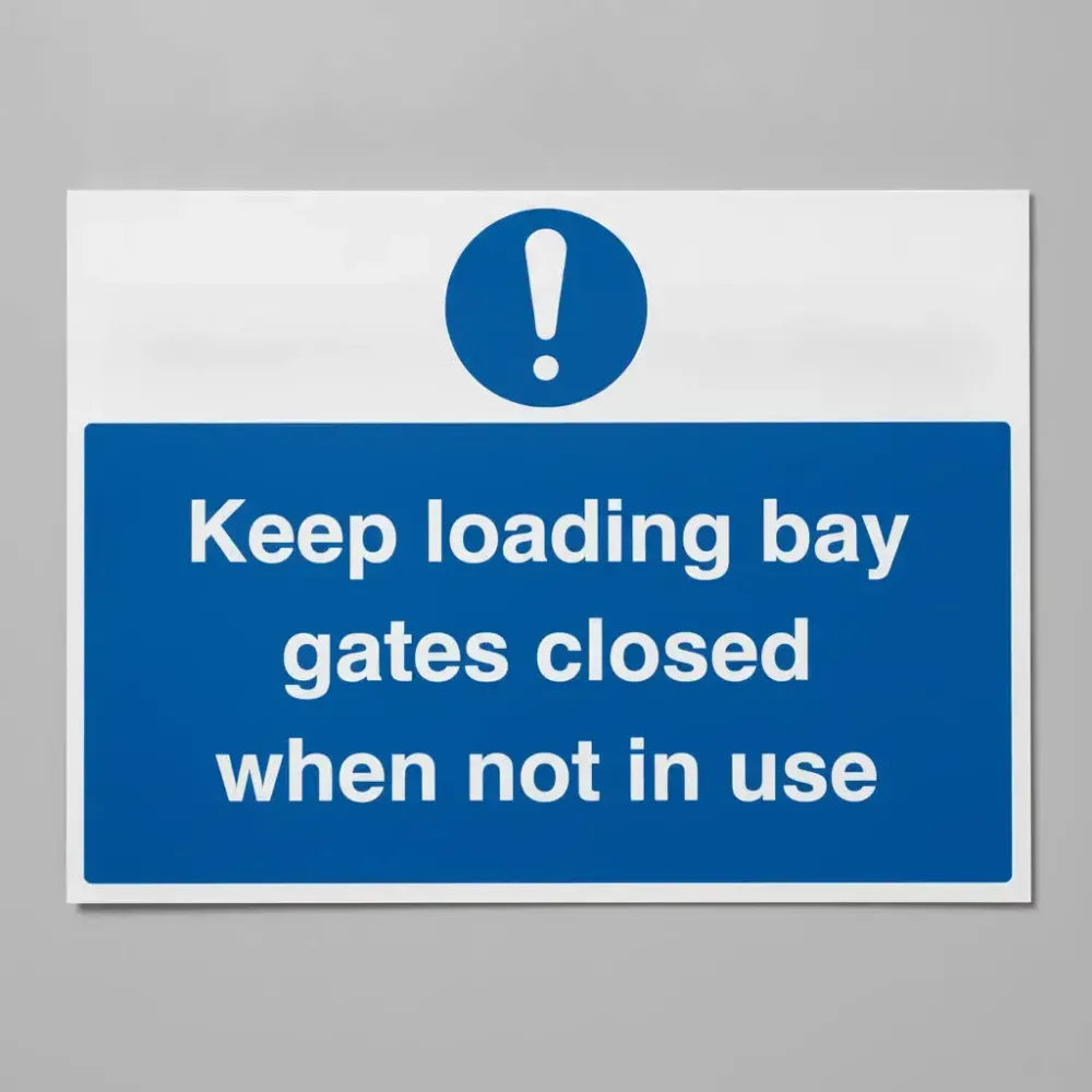 17179K Keep loading bay gates closed when not in use (semi rigid pvc safety sign) Rigid Plastic (400x300mm) Safety Sign