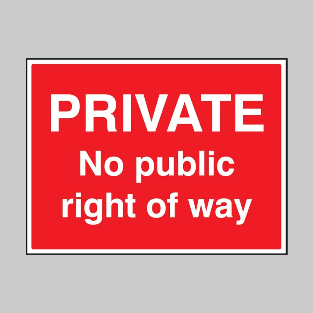 17685Q Private No public right of way Rigid Plastic (600x450mm) Safety Sign