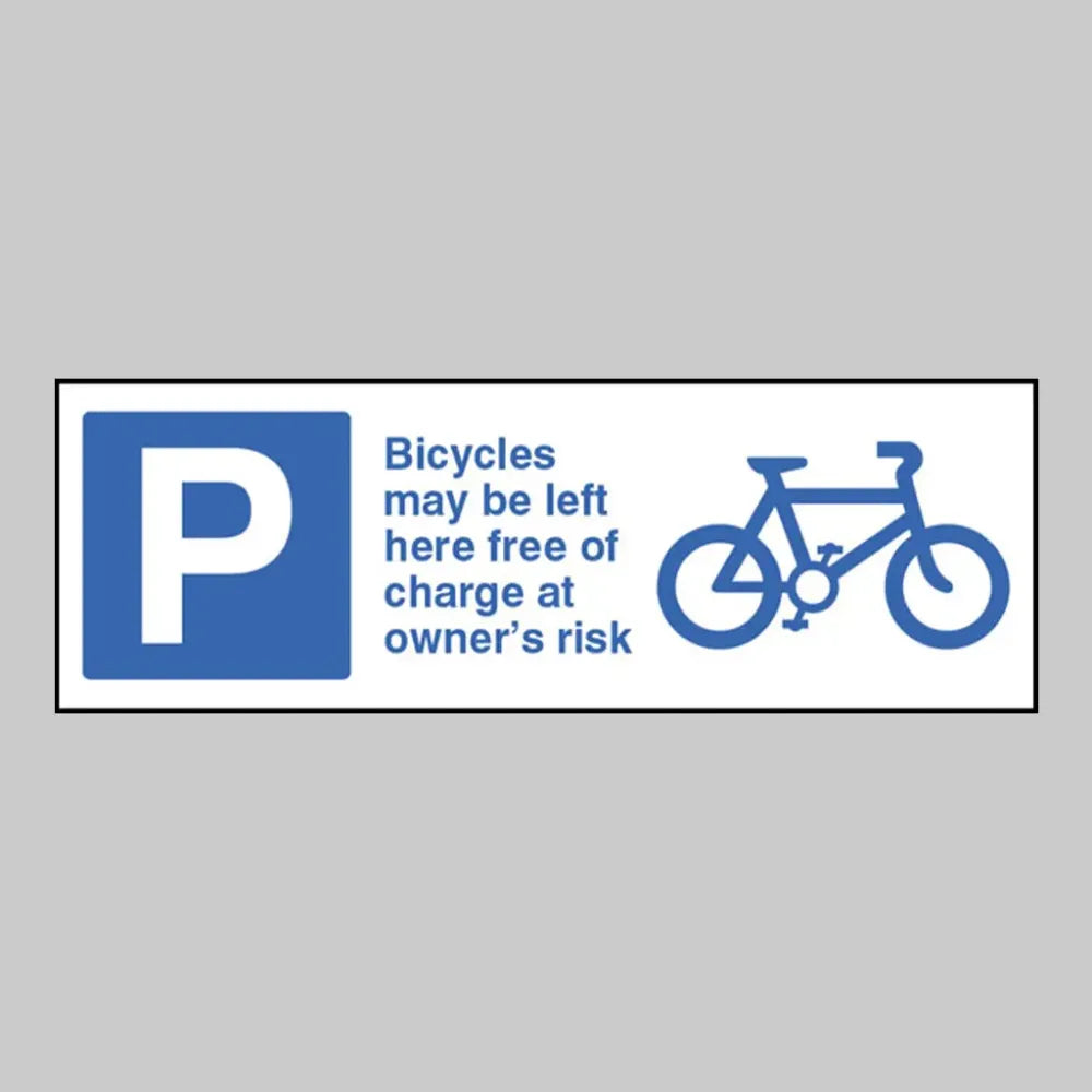 Bicycles may be left here free of charge at owners risk