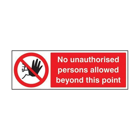83202K No unauthorised persons allowed beyond this point sign - Quick-Fix (400x300mm)