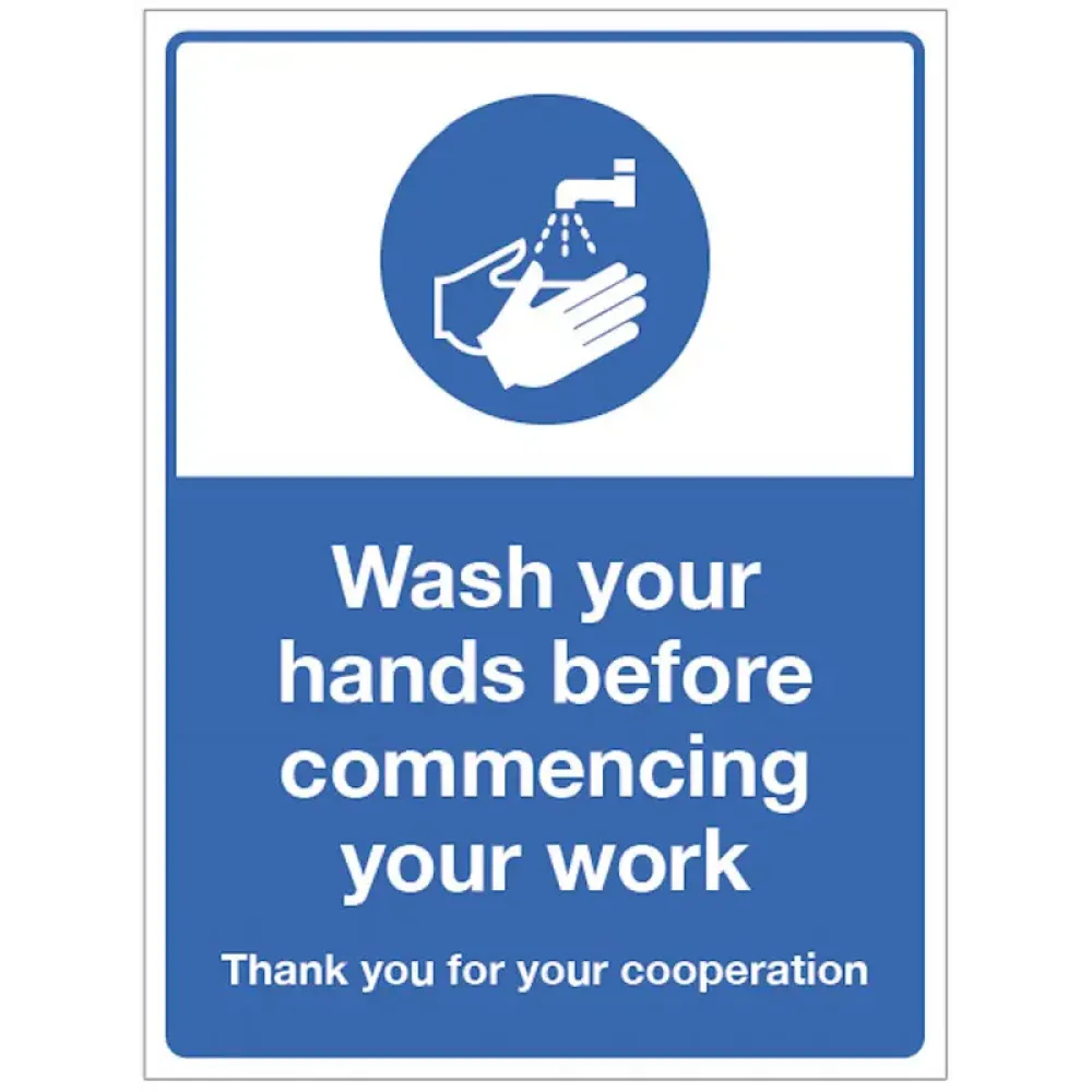 18472H Wash your hands before commencing your work Rigid Plastic (300x250mm) Safety Sign